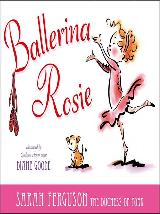 Title details for Ballerina Rosie by Sarah Ferguson - Wait list